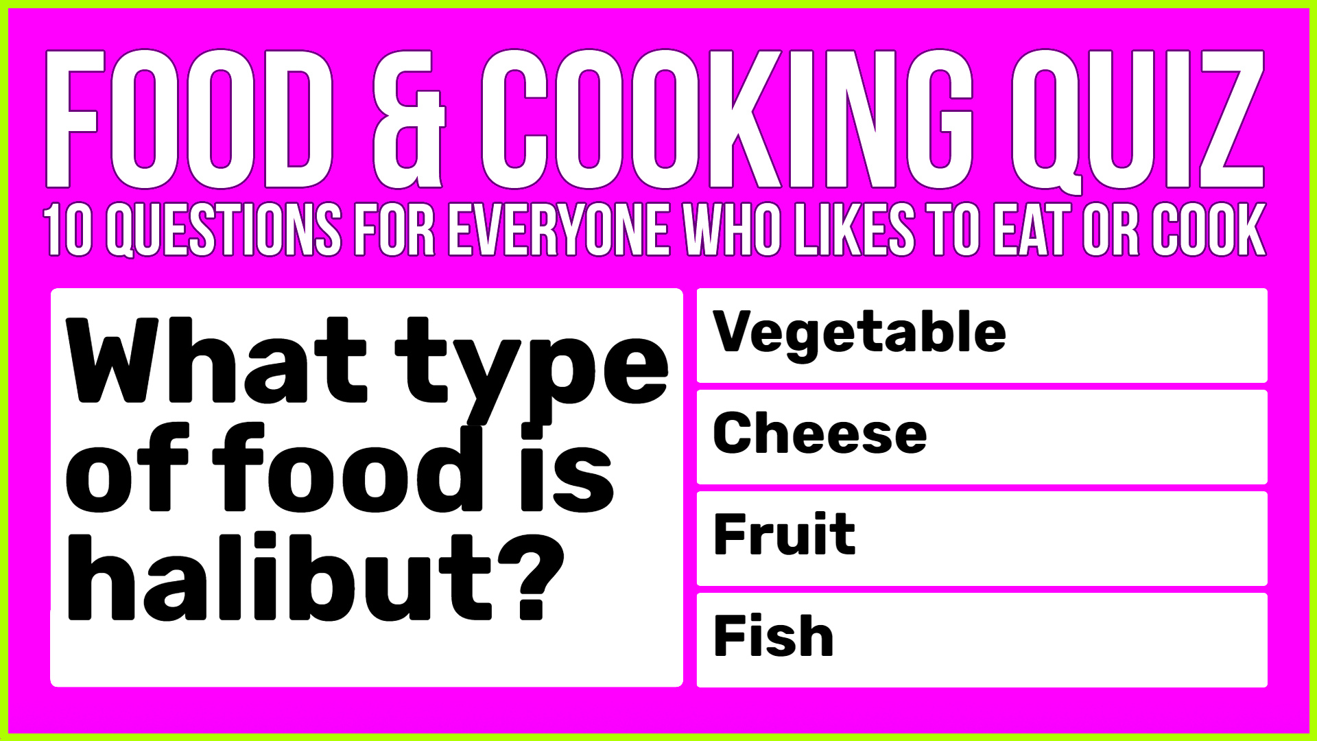 Food & Cooking Quiz