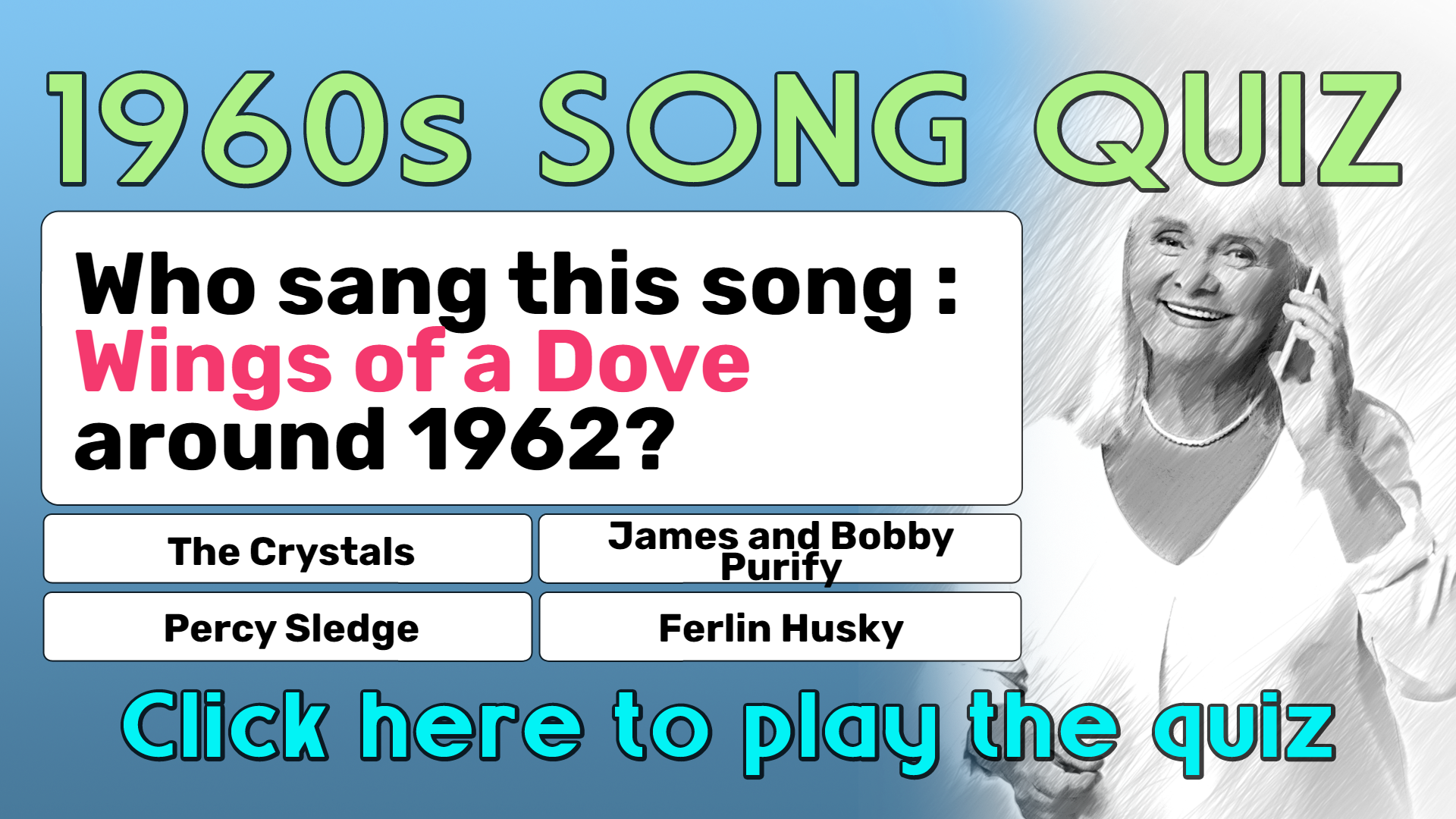 Trivia quiz about the songs of the 1960s