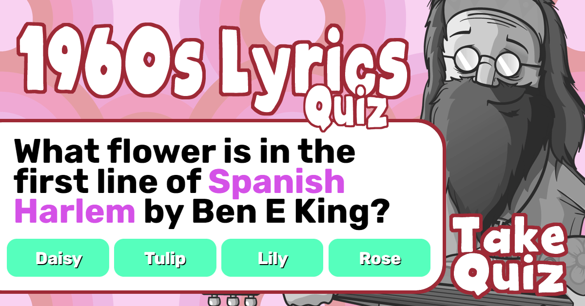 Quiz : 1960s Song Lyrics