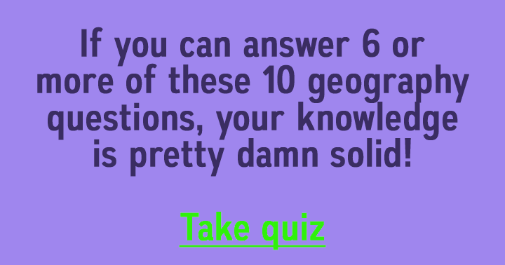 10 geography questions