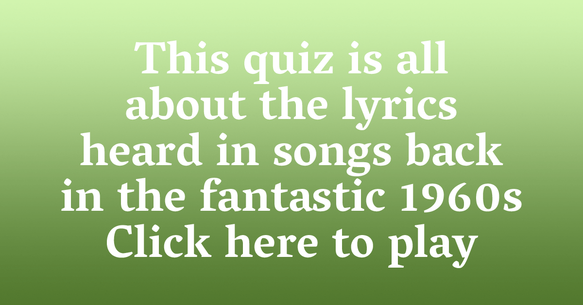 1960s-lyrics-quiz-for-music-lovers