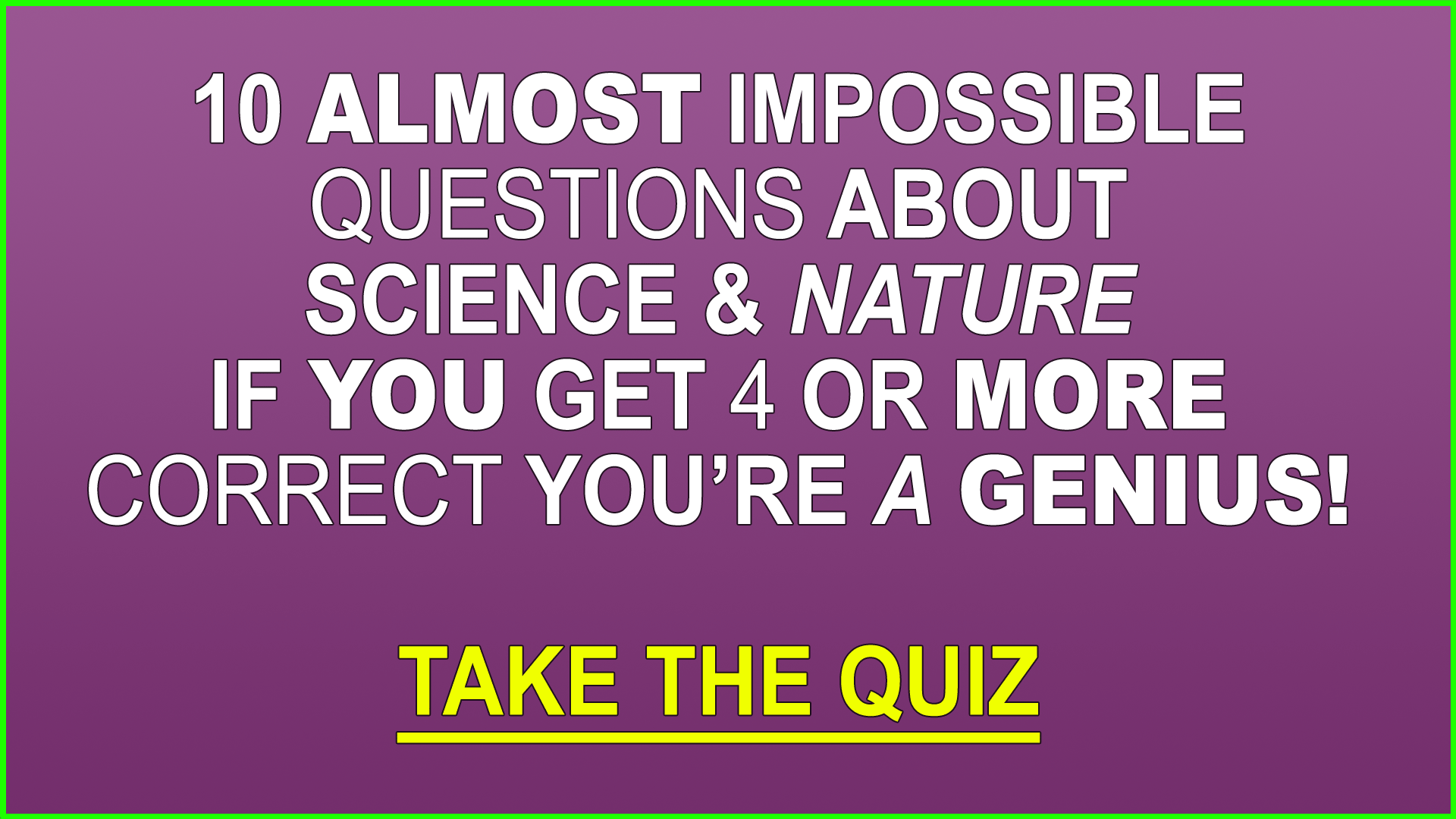 Science Nature Trivia Quiz