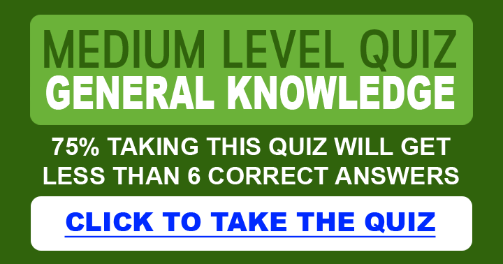 Medium Hard General Knowledge Quiz